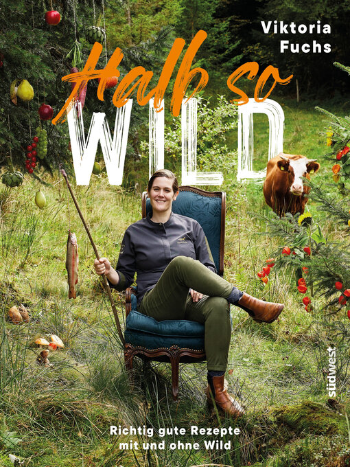 Title details for Halb so wild by Viktoria Fuchs - Available